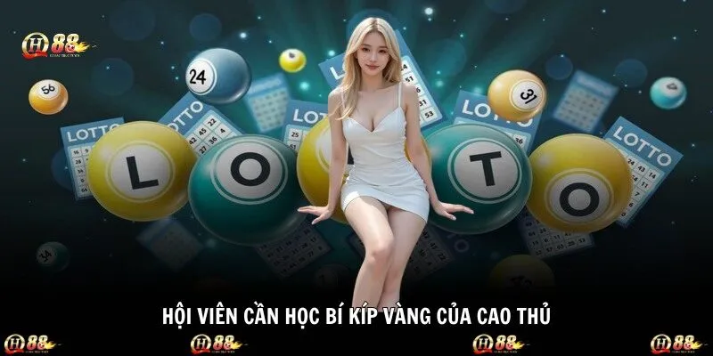Hội viên cần học bí kíp vàng của cao thủ